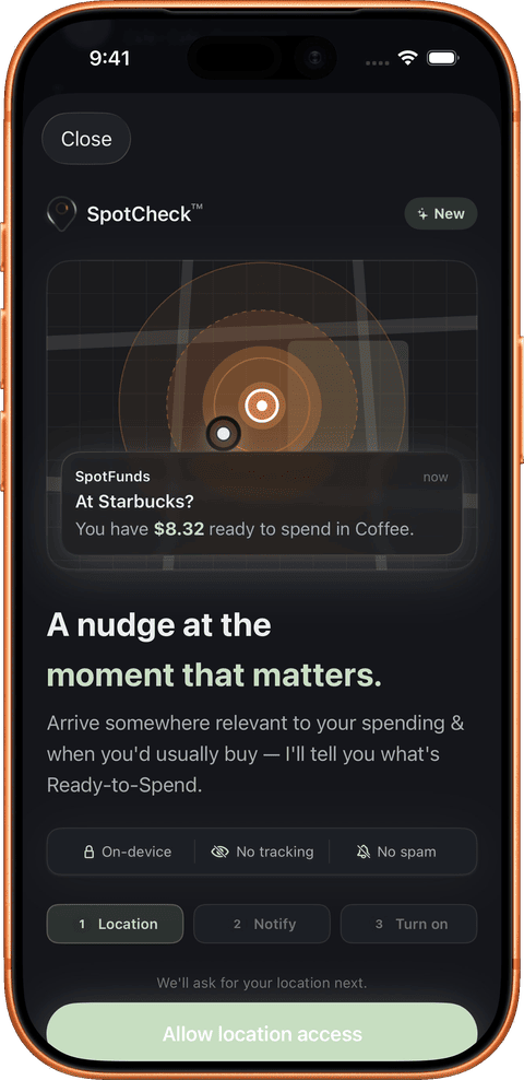 SpotCheck arrival notification with privacy controls and location-aware coaching